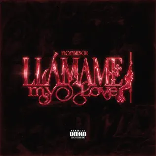 FloyyMenor – LLAMAME MY LOVE – Single (2025)