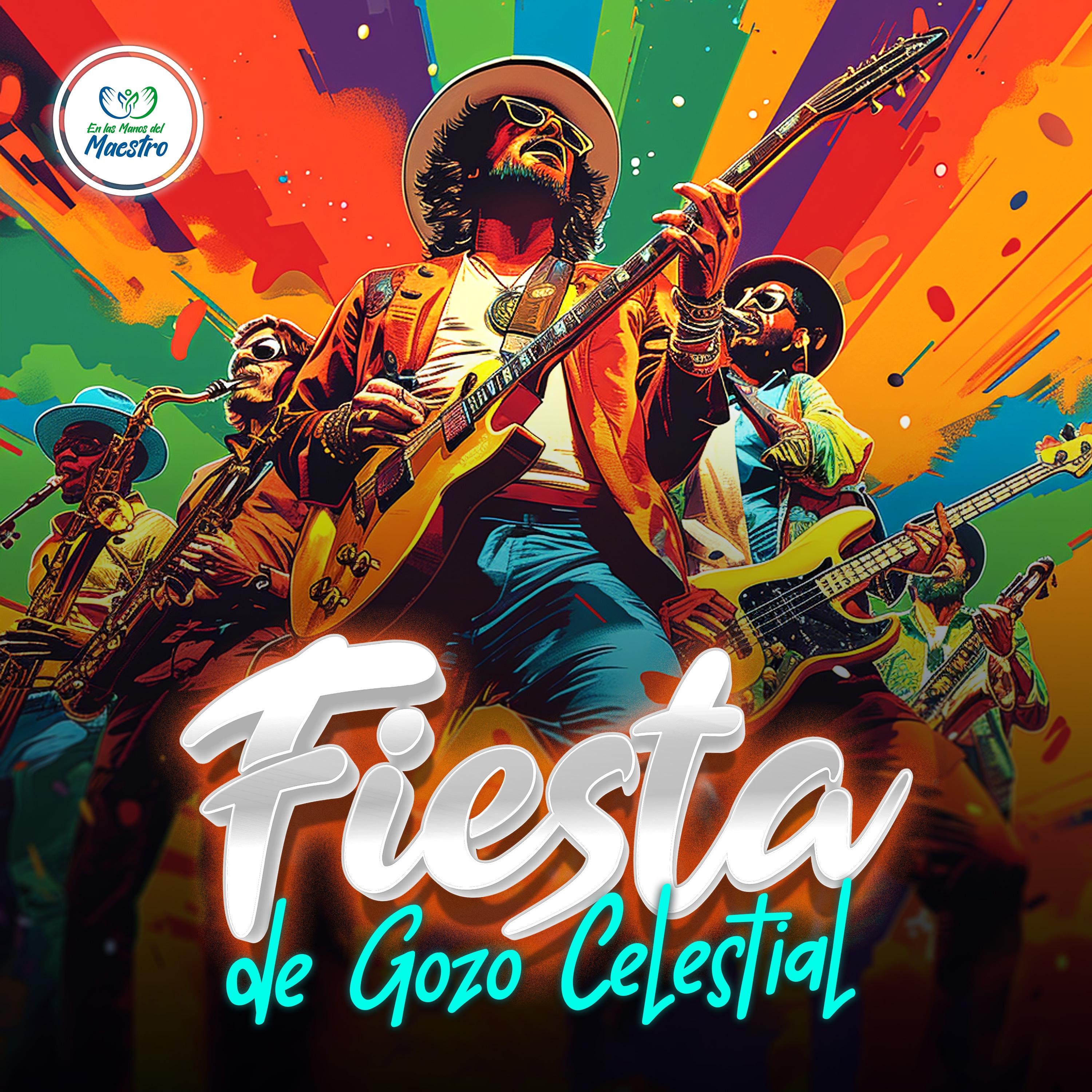 FIESTA DE GOZO CELESTIAL