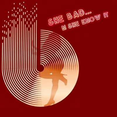She Bad n She know it - Single