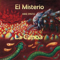 El Misterio - La Canoa - Single - Kike Pinto