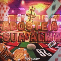 Rap das Apostadoras: Aposte Sua Alma - Single - Hey Sherry