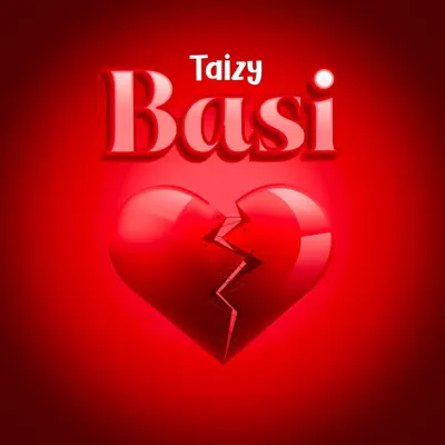 Listen to Basi - Single by Taizy tz