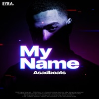My Name - Single - Asadbeats
