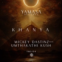 Khanya (feat. Umthakathi Kush) - Single - Mickey Dastinz