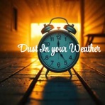 Dust in your weather - Single