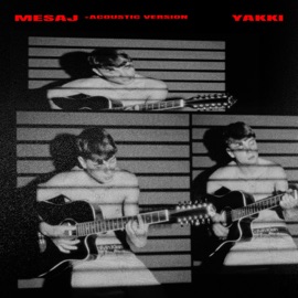 Mesaj (Acoustic Version) Yakki