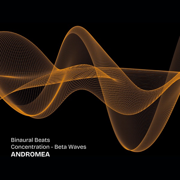 Binaural Beats - Concentration (Beta Waves) - EP