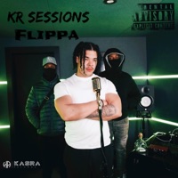 FLIPPA (KR SESSIONS) (feat. Flippa) - Single - Kasra Records