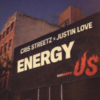 Energy (feat. Justin Love) - Single - Cris Streetz
