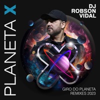 Giro do Planeta 2023 - Single - Robson Vidal, DJ Phenomena & Abdula