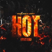 Hot (Hotter) - Single - Barlas & Mert