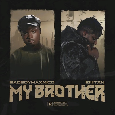 My brother (feat. Enitxn) - Single
