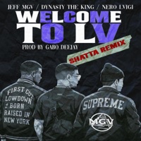 Welcome to LV (feat. Jeff MGV, Nero Lvigi & Dynasty The King) [Shatta Remix] - Single - Gabo Deejay