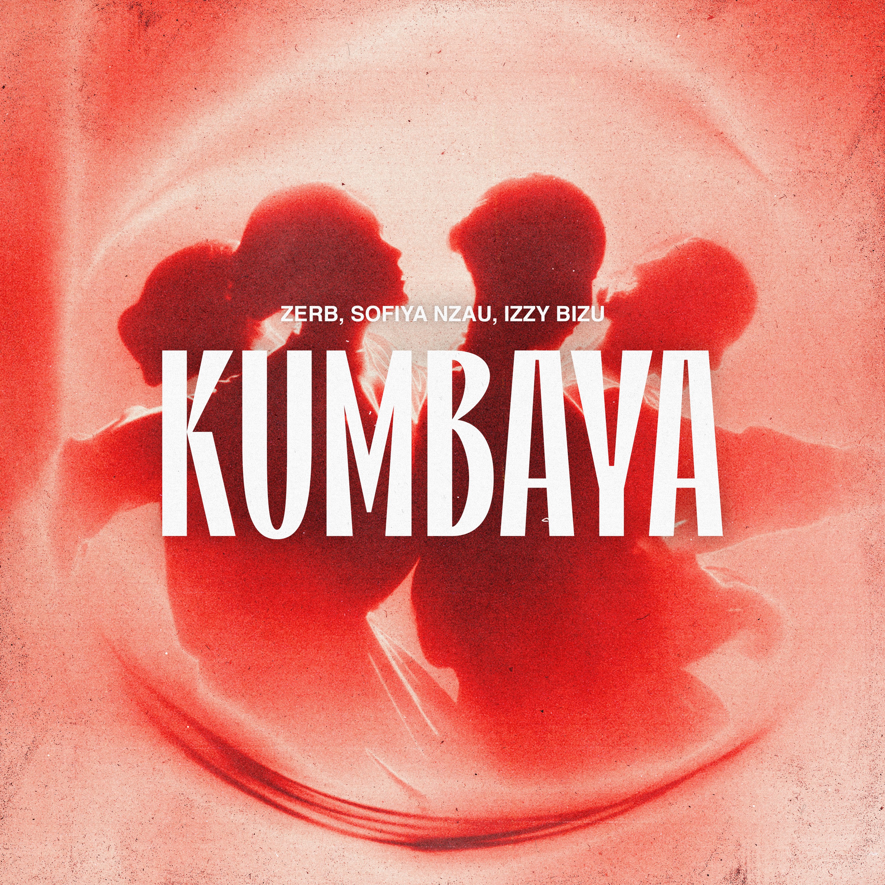ZERB, SOFIYA NZAU, IZZY BIZU - Kumbaya