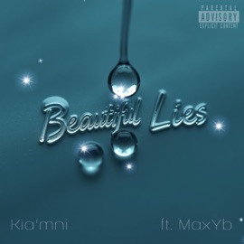 Beautiful Lies (feat. Max YB) Kia'mni
