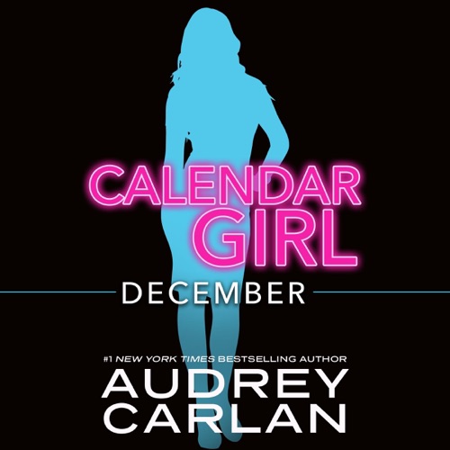 December: Calendar Girl, Book 12 (Unabridged) cover