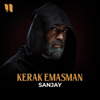 Kerak emasman - Single - Sanjay