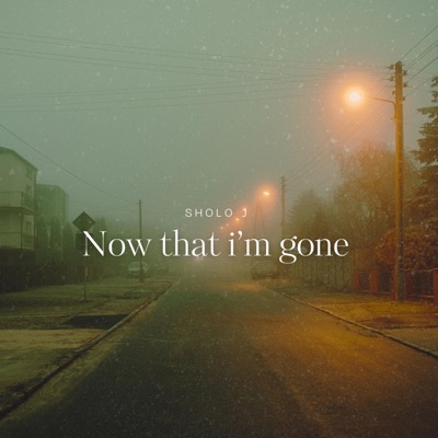Now that i'm gone - Single