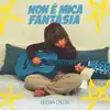 Non e'mica fantasia