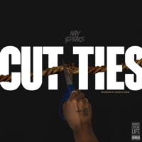 CUT TIES (feat. Deon Chase) [Radio Edit] - Single - Nay Speaks & Chase N. Cashe
