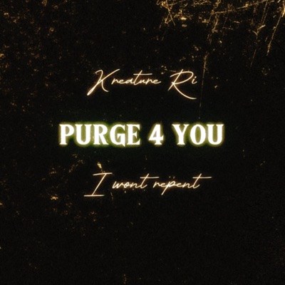 Purge 4 You - Single