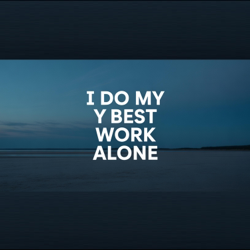 I Do My Best Work Alone - SMILE Cover Art