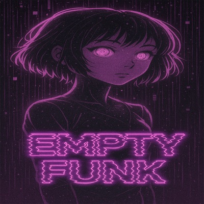 Empty Funk - Single