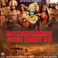 Mahabharat Geet, Pt. 36 - EP - Anup Sharma & Swara Verma