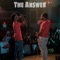 The Answer (feat. Shawndy) - MTM Isaiah lyrics