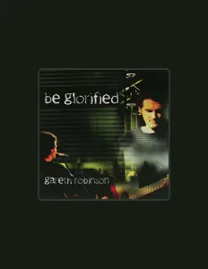 Dengarkan Gareth Robinson, tonton video musik, baca bio, lihat tanggal tur & lainnya!