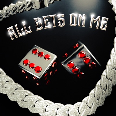 All Bets On Me - Single