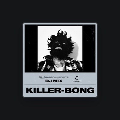 Listen to KILLER-BONG, watch music videos, read bio, see tour dates & more!