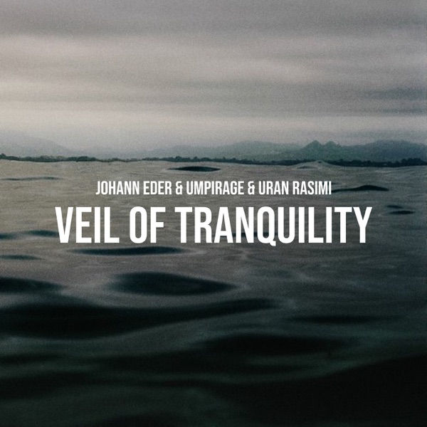 Veil of Tranquility
