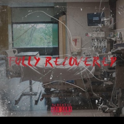 Fully Recovered - EP