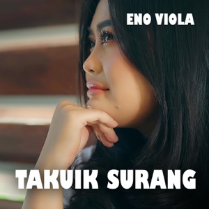 Chord Gitar Takuik Surang - Eno Viola