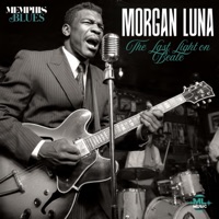 The Last Light on Beale - Single - Morgan Luna
