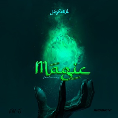 Magic (feat. KAY-S & Nosky) - Single