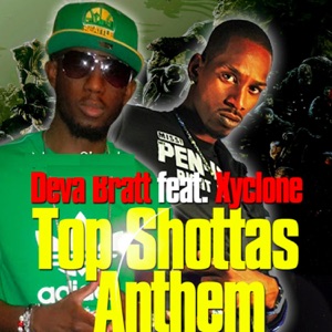 Top Shottas Anthem (feat. Xyclone) - Single