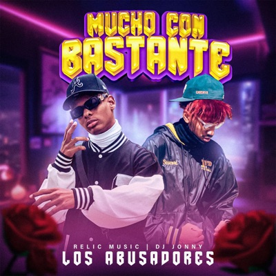 Mucho Con Bastante - Single