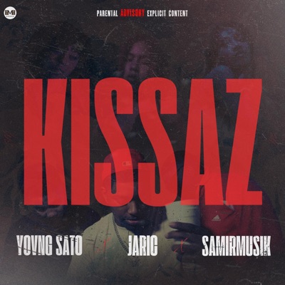 KISSAZ (feat. Yovng Sato & Samirmusik) - Single