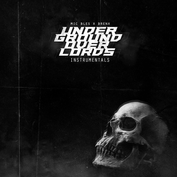 Underground Overlords (Instrumentals) [Instrumental]