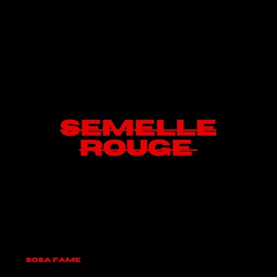 SEMELLE ROUGE - Single