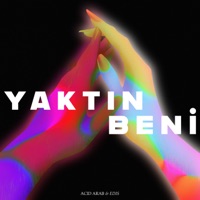 Yaktın Beni - Single - Acid Arab & EDIS