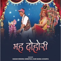 Maha Dohori - EP - Hari Bansa Acharya & Madan Krishna Shrestha