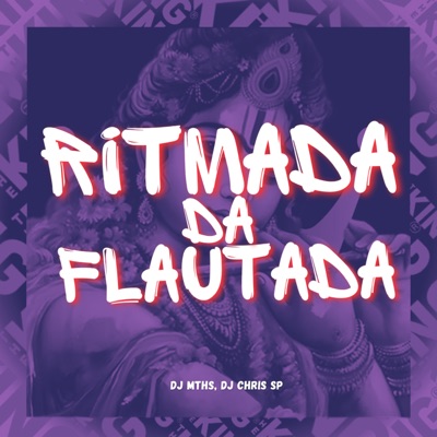 Ritmada da Flautada - Single