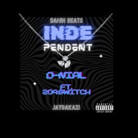 INDEPENDENT (feat. 204switch) [Hamdi Beats] - Single - D-NiAL