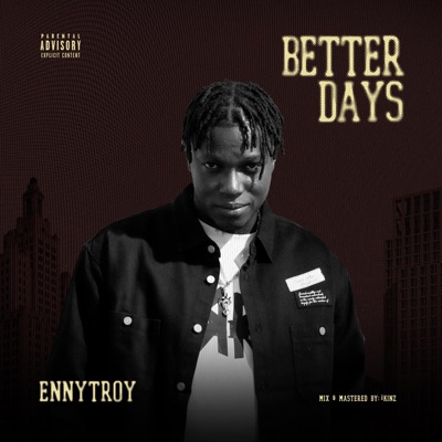 BETTER DAYS - Single