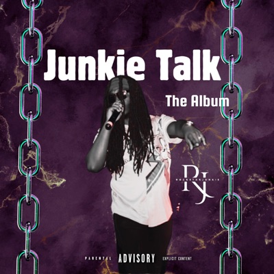 Junkie Talk The Album