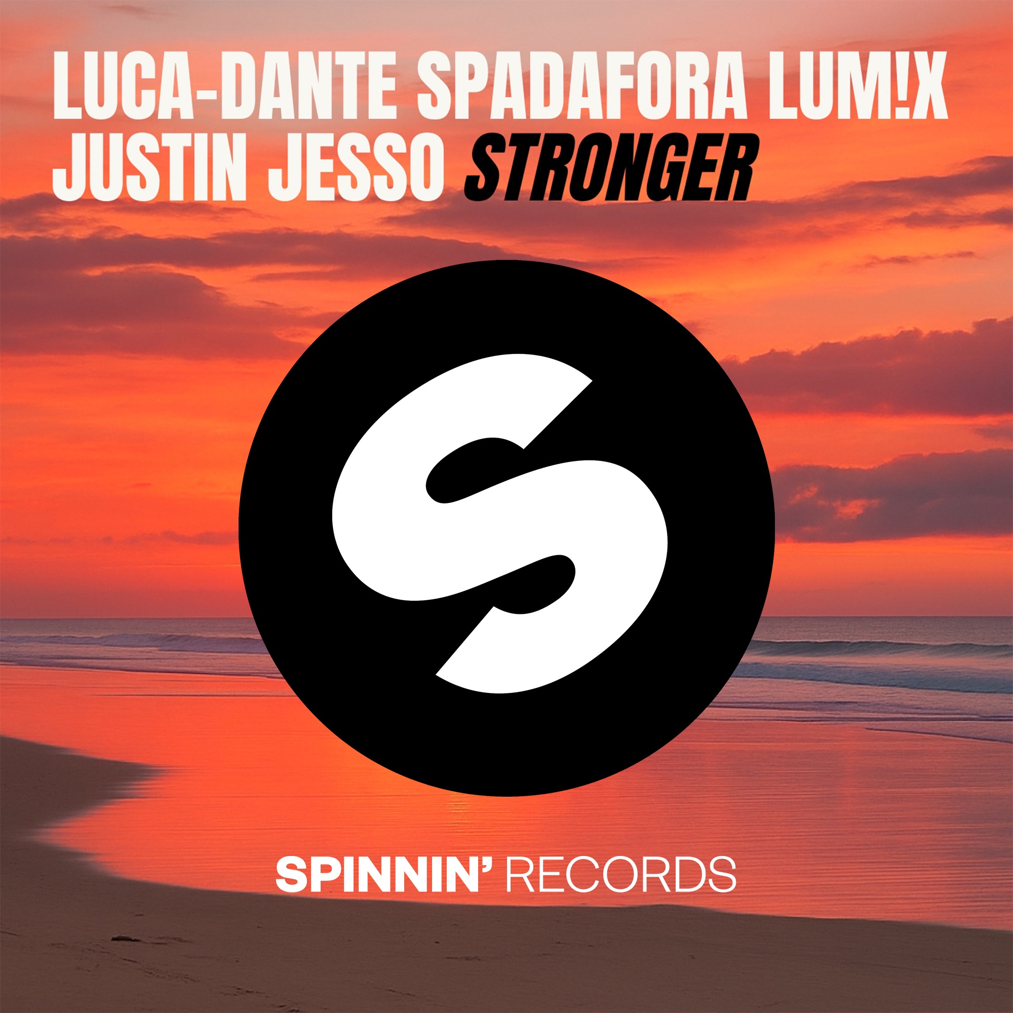 Luca-Dante Spadafora feat. LUM!X & Justin Jesso - Stronger