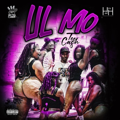 Lil Mo (feat. Tee Cash & Beezy Hustle Hard) - Single